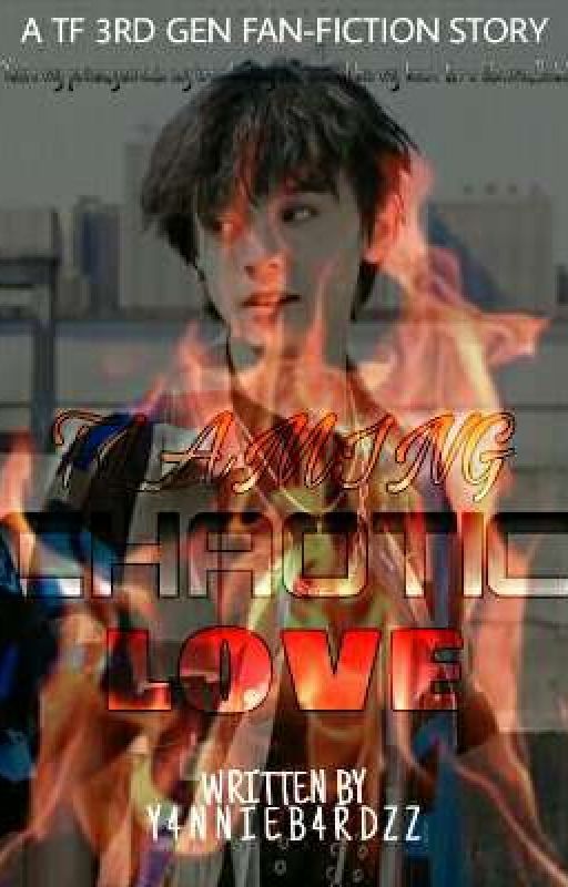 FLAMING CHAOTIC LOVE by Y4nnieB4rdzz