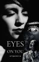 Eyes On You: Book-1 [A Mycroft Holmes Fanfiction] by atqarxia