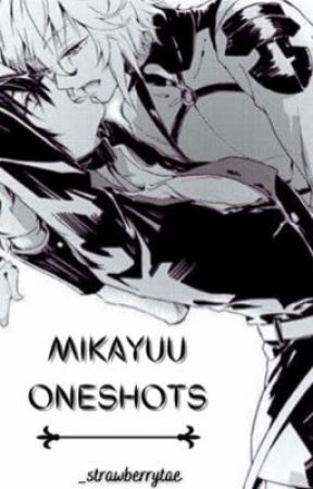 MikaYuu Oneshots by _strawberrytae