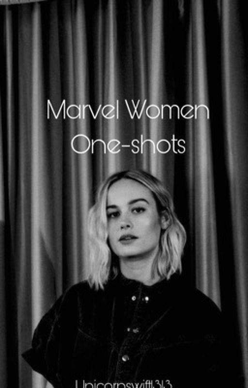 Marvel Women One-shots by SweetNothing1313