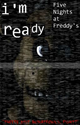 I'm Ready [Five Nights At Freddy's] *OLD VERSION* cover