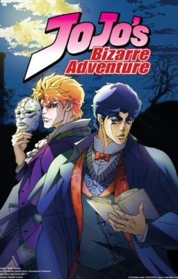 I've Always Been Here (JJBA x Male Reader) (Discontinued) cover