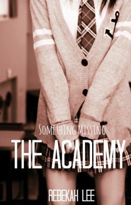 The Academy - Something Missing cover