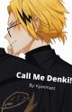 Call me Denki! -- Denki Kaminari x Female Reader (Y/N) by Kyanmazz