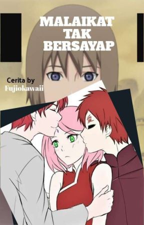 MALAIKAT TAK BERSAYAP ☆ SASOSAKU ☆ by Fujiokawaii