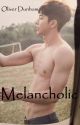 Melancholic (BxB) by OliverDunham