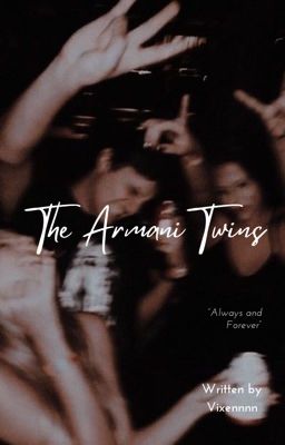 The Armani Twins (GOING THROUGH MAJOR EDITING) cover