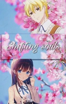 Shifting Souls | Fruits Basket Story (Momiji x Y/n) cover