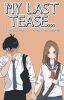 My Last Tease (Karakai-Jouzu no Takagi-san) -Fanfic-