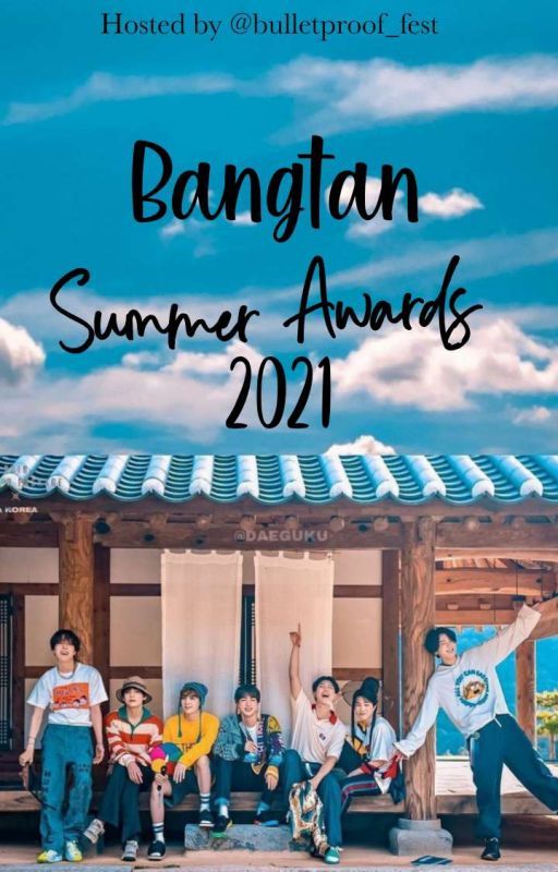 Bangtan Summer Awards 2021{JUDGING} by Bulletproof_fest