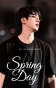 Spring Day 봄날 [JinMin]  -COMPLETE✔- by HoneyEonnie_