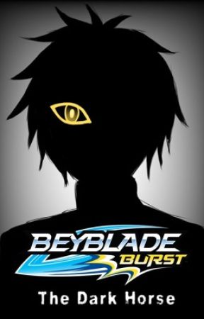 Beyblade Burst: The Dark Horse by ZenNX_21