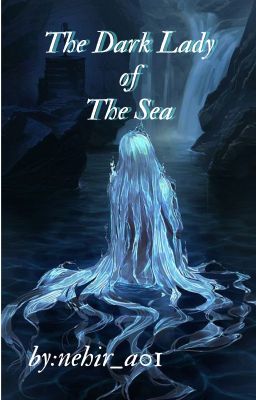 The Dark Lady of The Sea cover