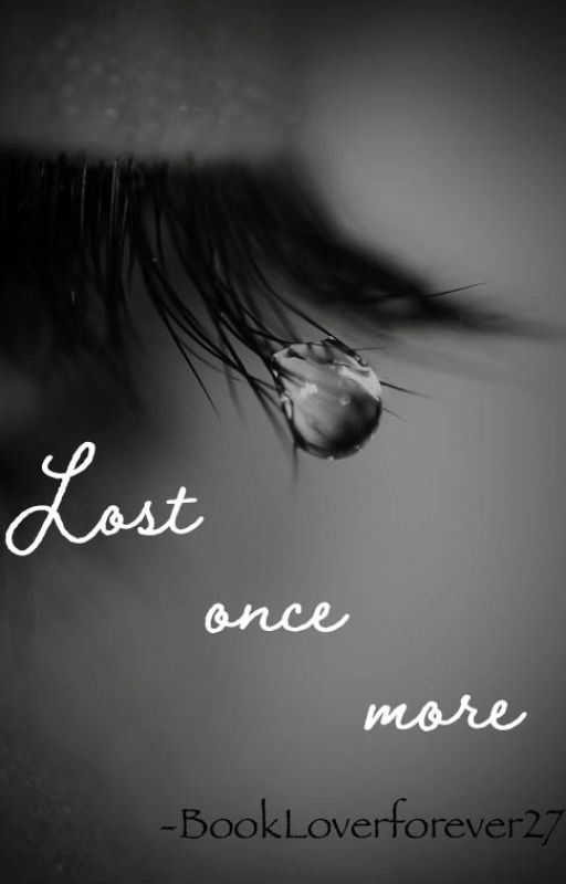 Lost once more *KOTLC* by BookLoverforever27