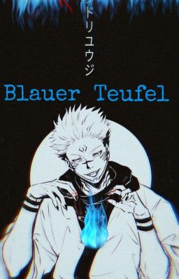 Blauer Teufel (Sukuna ff) Beendet✔ cover