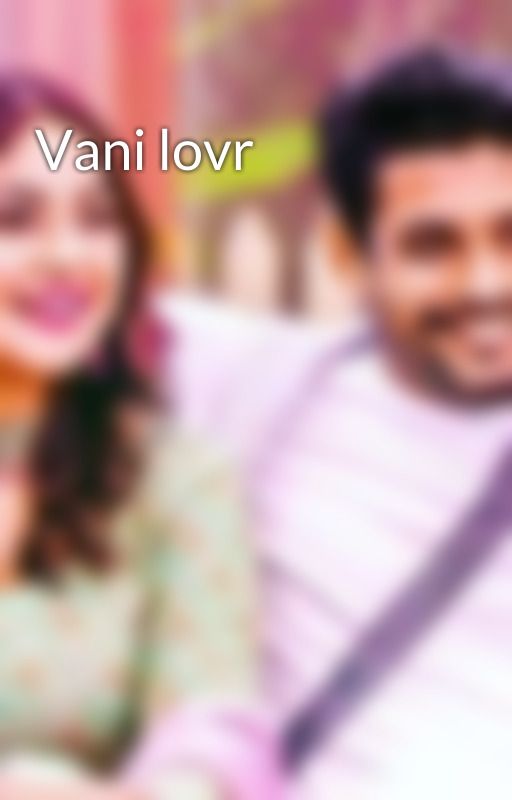 Vani lovr  by AshTiwari9