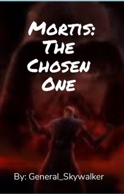 Mortis: The Chosen One cover