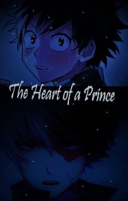 The Heart of a Prince |Tododeku & Kiribaku| cover