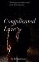 Complicated Love  by Brylantovaa