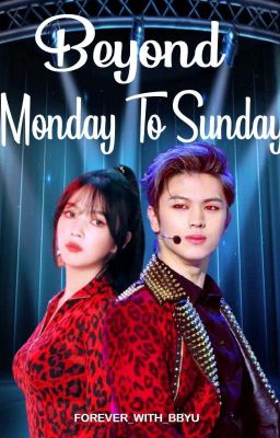 Beyond Monday To Sunday cover