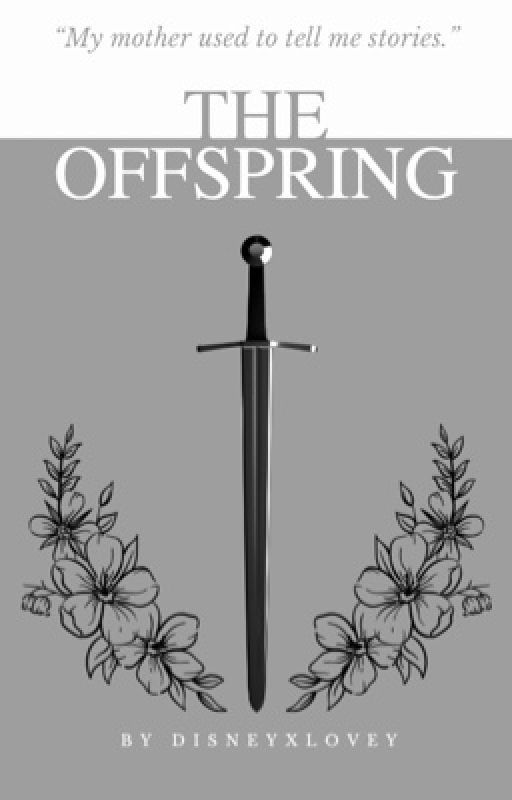 The Offspring || Edmund Pevensie Fanfiction || by DisneyxLovey