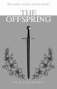 The Offspring || Edmund Pevensie Fanfiction || by DisneyxLovey