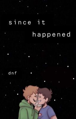 Since it happened (Dnf)  cover