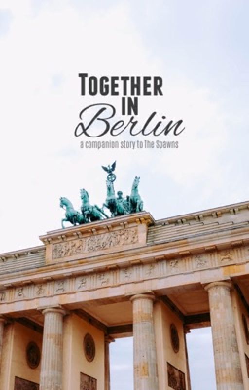 Together in Berlin by DarknessAndLight