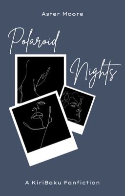 Polaroid Nights | KiriBaku cover