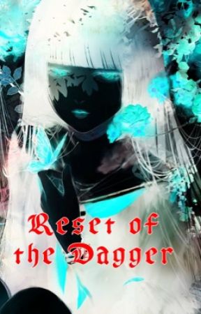 Reset of the Dagger by Factory-chan