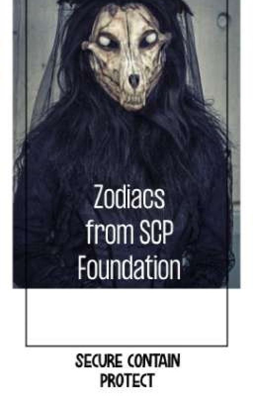 Zodiacs from SCP Foundation by _Dear_Deer