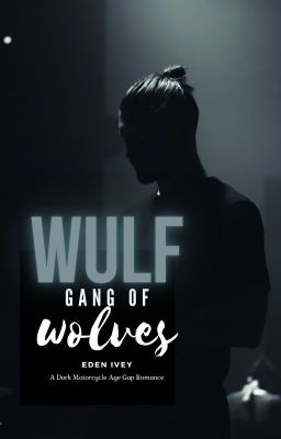 WULF : Gang Of Wolves - Motorcycle Romance | Dark Romance | MC Romance cover