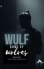 WULF : Gang Of Wolves - Motorcycle Romance | Dark Romance | MC Romance