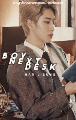 boy next desk | Han Jisung ✓ cover