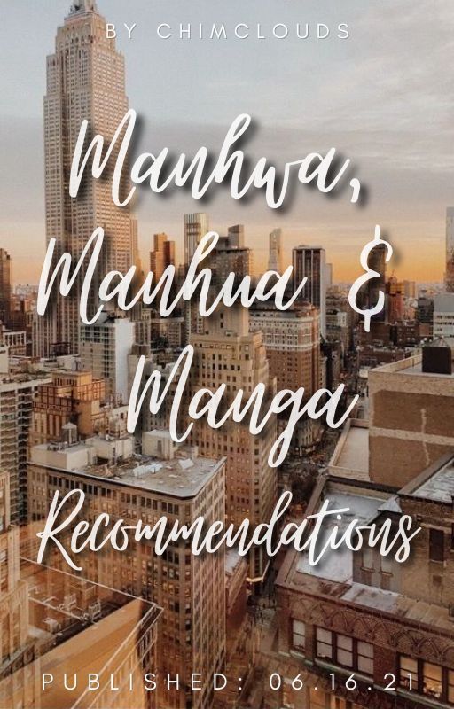 Manhwa, Manhua & Manga Recommendations || by chimclouds by chimclouds