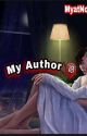 My Author (complete) by MyatNoeNge1997