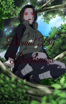 Bound By Darkness | Sasuke's Twin Sister cover