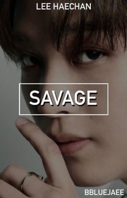 Savage || Lee Haechan cover