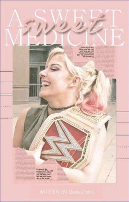 A Sweet Medicine | Alexa Bliss X OC cover