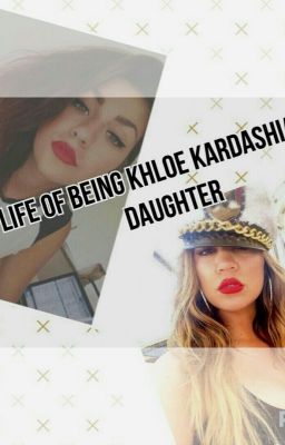 life as Khloe Kardashian's daughter cover