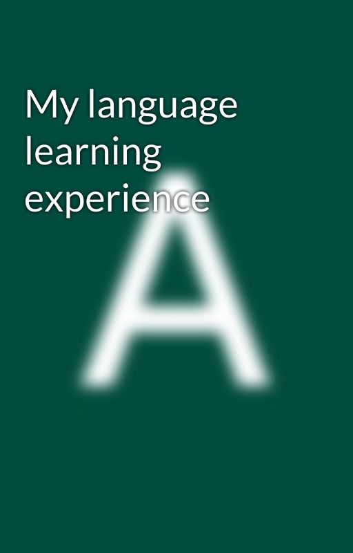 My language learning experience by Axel12yee