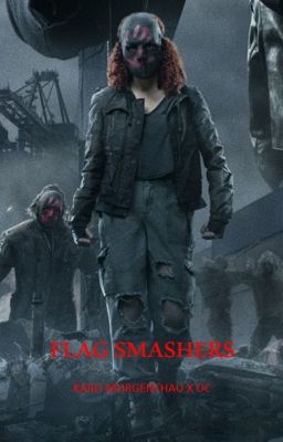 Flag Smashers: Karli Morgenthau x Male OC cover