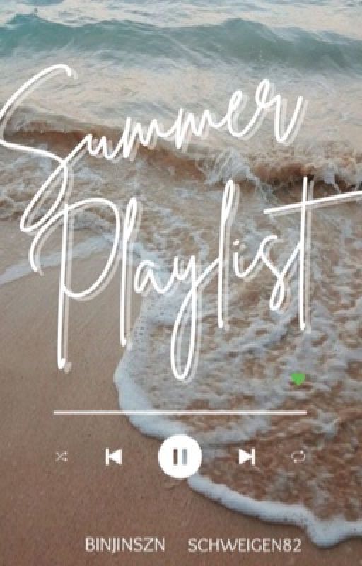 Summer Playlist  by binjinszn