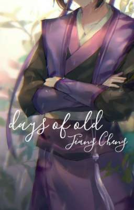 Days of Old | Jiang Cheng  by himariinoue