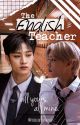 The English Teacher /Chanlix/ by freckledsunshinee