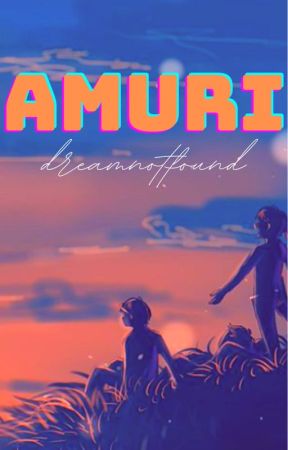 Amuri // Dreamnotfound by shrimph