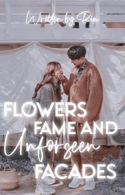 Flowers, Fame and Unforeseen Facades cover