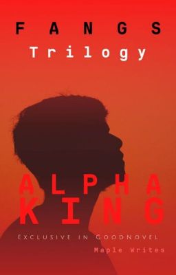 FANGS: ALPHA KING (BOOK 1) cover