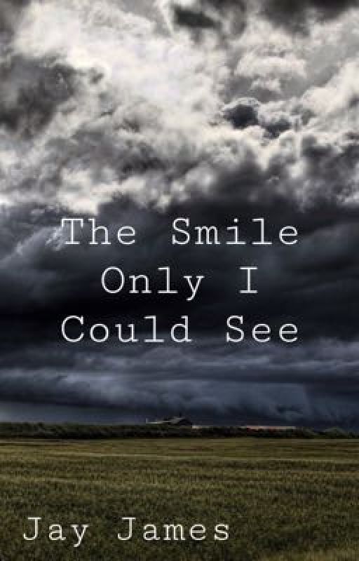 The Smile Only I Could See by jayjames14