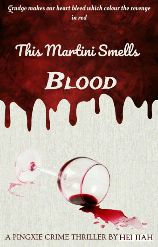 This Martini Smells Blood by HeiJiah